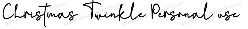 Christmas Twinkle Personal use字体转换